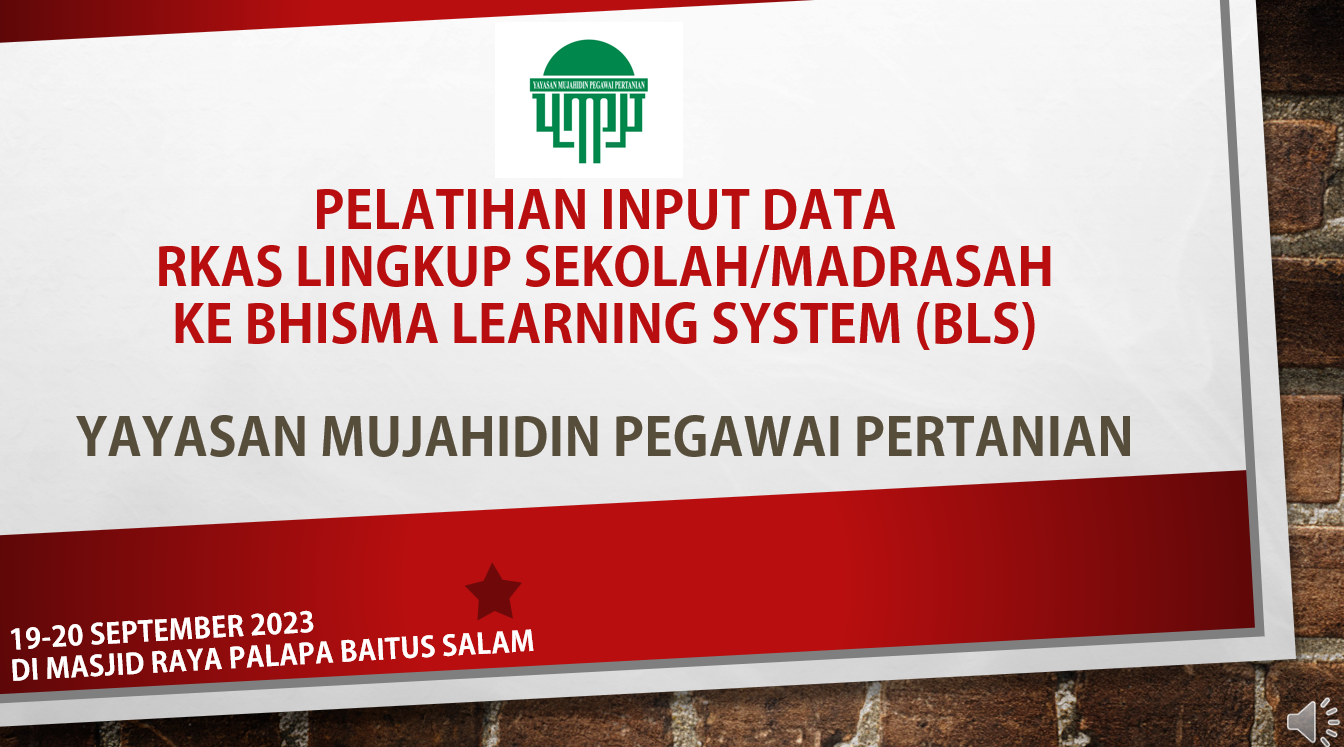 Pelatihan Input Data RKAS Sekolah/Madrasah Lingkup YMPP Ke Bhisma Learning System (BLS)